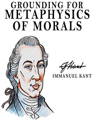 cover image of Grounding for the Metaphysics of Morals